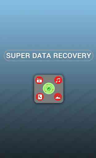 Super Data Recovery- Recover Deleted Files 1