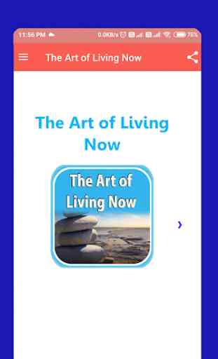 The Art of Living Now 2