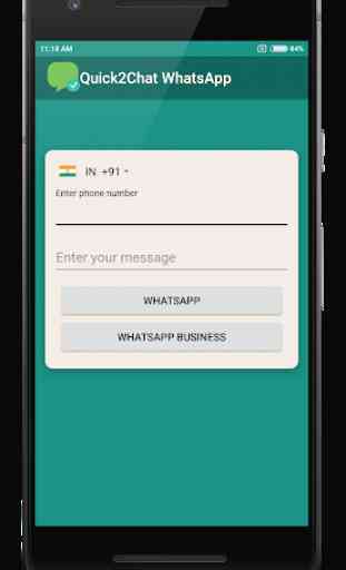 Quick2Chat - Chat with Unsaved Contact on WhatsApp 1