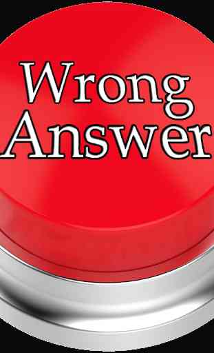 Wrong Answer Button 1