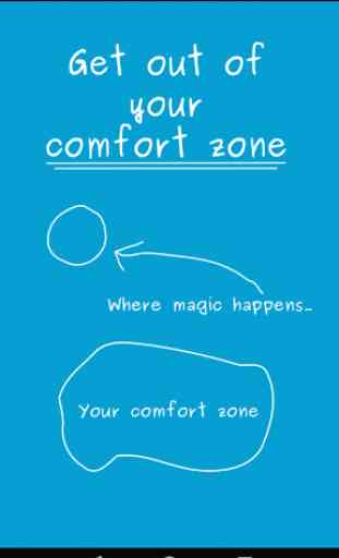 Get out of your comfort zone 2