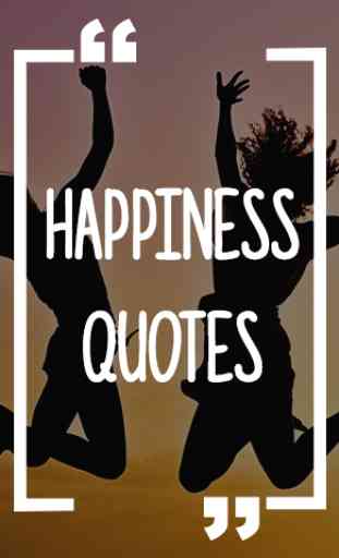 Happiness In Life Quotes 1