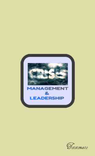 Crisis Management And Leadership 4