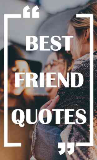Best Friend Quotes App 1