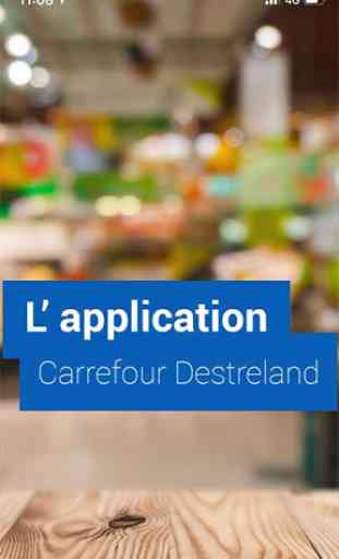 Carrefour Destreland 1