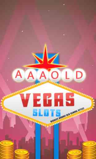 AAA Old Vegas Slots - La plus grande Bonus! Style Old School! 1