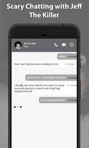 Creepy Jeff The Killer Fake Chat And Video Call 1
