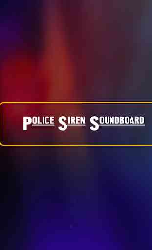 Police Siren Soundboard 1