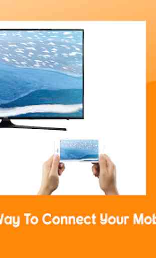 Screen Mirroring : Auto , Smart Connect with TV 4
