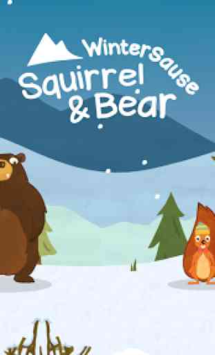 Squirrel & Bär - Wintersause 1