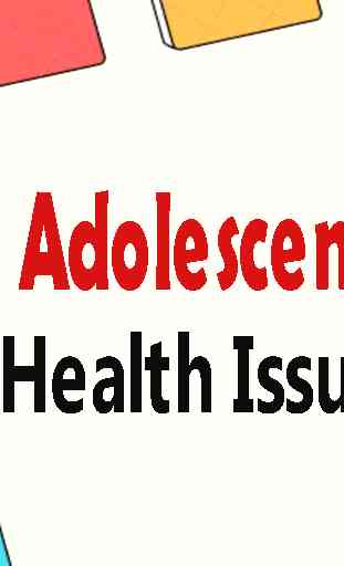 Adolescent Health Issues 1