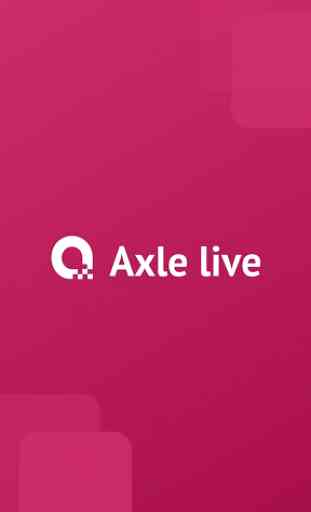 Axle Live 1