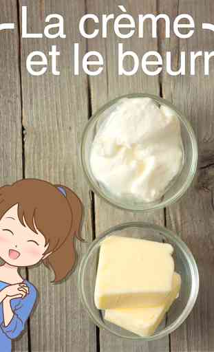 La crème et le beurre 1