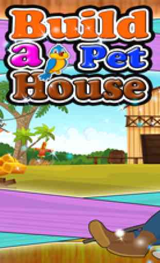 Construire une maison Pet - Conception & décorer la maison des animaux dans le jeu de ce gamin 1