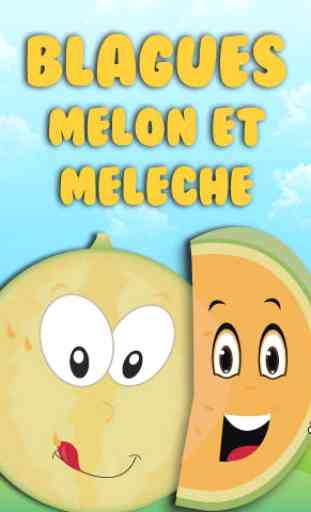 Blagues Melon et Melèche 1