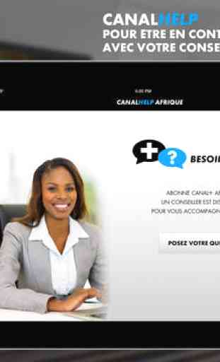 Canal Help Afrique, l'application pour être en contact avec votre conseiller 3