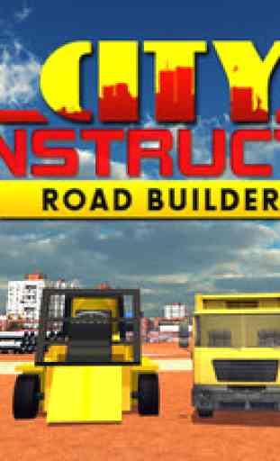 Construction City Road Builder 3D - constructeur vrai jeu de simulation 1