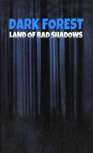 Dark Forest: Land of Bad Shadows jeu gratuit 1