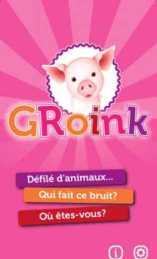 GRoink: Amusez-vous avec les cris d'animaux 1
