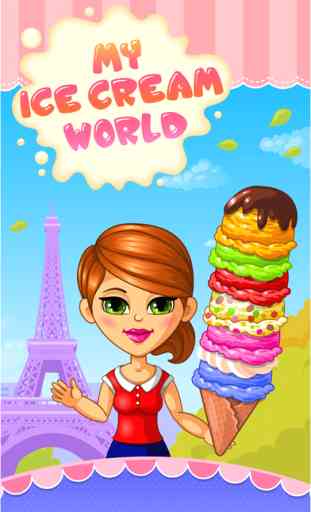 My Ice Cream World - Mon monde de crèmes glacées 1