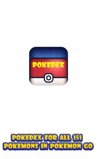 Pokedex for Pokemon Go - Catch Guide and Cheats 1