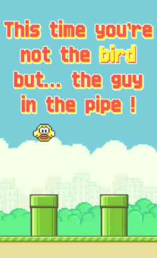 Punchy Bird : The guy in the pipe 4