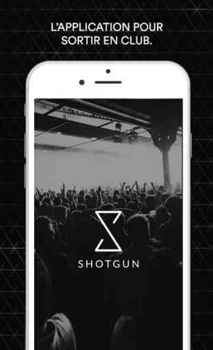 Shotgun : entrées & consos en boite de nuit 1
