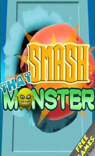 Smash That Monster - Free version 1