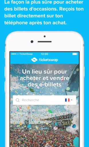 TicketSwap: achète et vends ton billet en sécurité 2