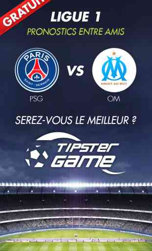 Tipster Game : pronostics sur la Ligue 1 entre amis 1