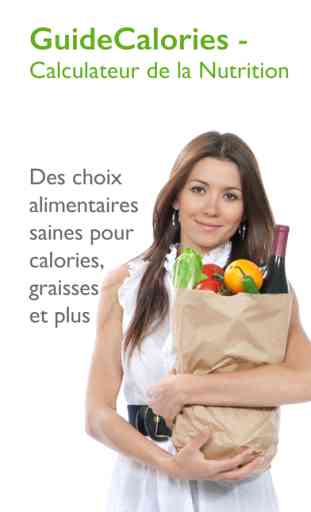 Guide Calories & Valeurs Nutritive: Le Bon Choix d'Alimentation 1