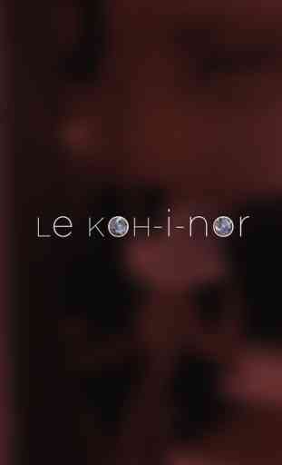 Le Koh I Nor 4