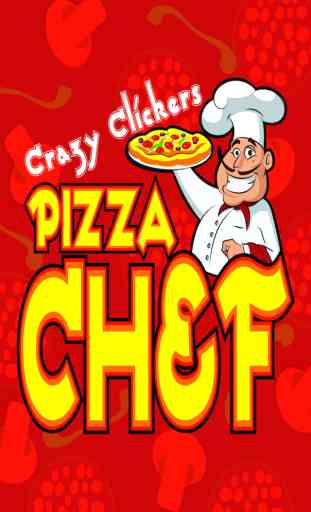 Cliqueurs fous: chef de pizza : Crazy Clickers : Pizza Chef 1
