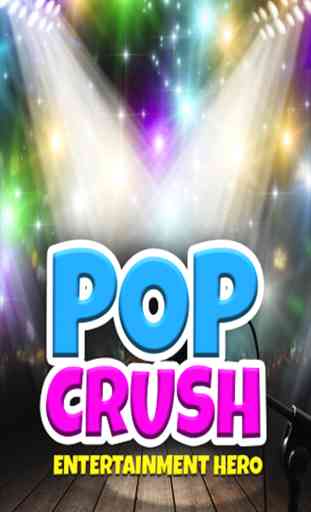 Pop Crush - Superstar Party Tour 1
