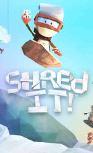 Shred It! 1